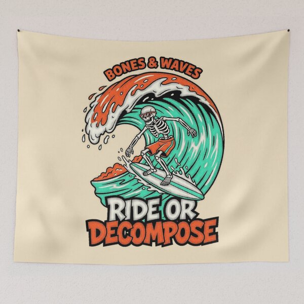 Item preview, Bones And Waves Ride Or Decompose Skeleton Surfer Graphic  — Funny Surf Culture Dark Humor Summer  designed and sold by SkTee2k.