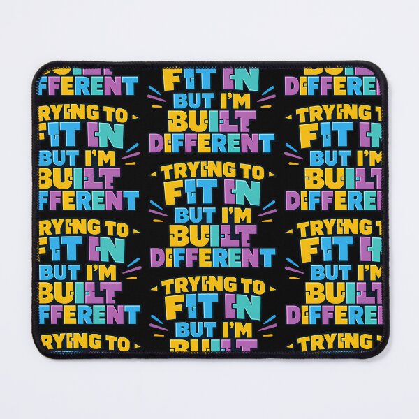 Item preview, Trying To Fit In But Im Built Different Funny Quote designed and sold by TeeTimeTreasure.
