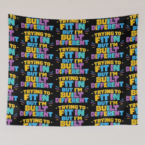 Item preview, Trying To Fit In But Im Built Different Funny Quote designed and sold by TeeTimeTreasure.