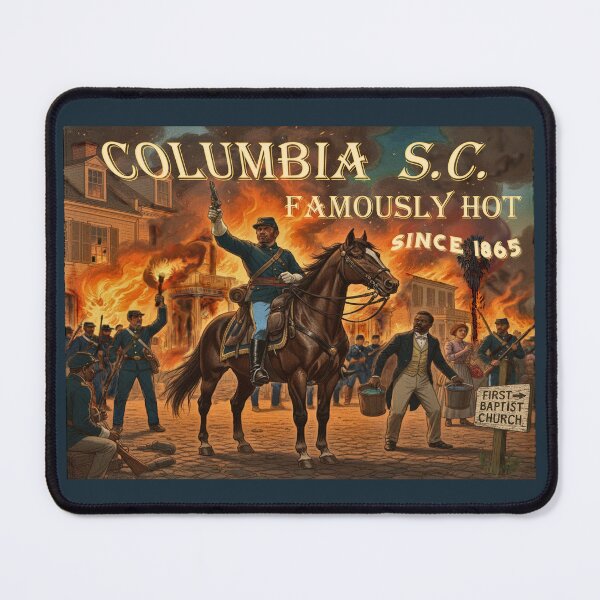 Item preview, Columbia SC Famously Hot Since 1865 Sherman's March designed and sold by Larry Oates.