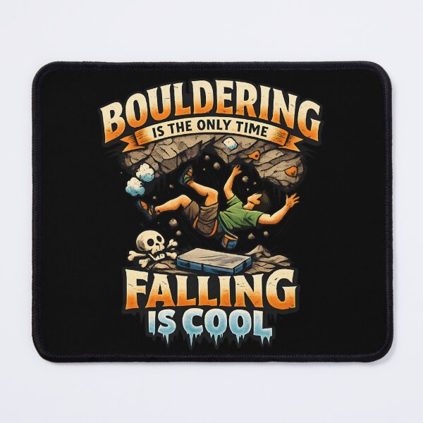Item preview, Bouldering Is the Only Time Falling Is Cool – Funny Rock Climbing designed and sold by SidTastic .