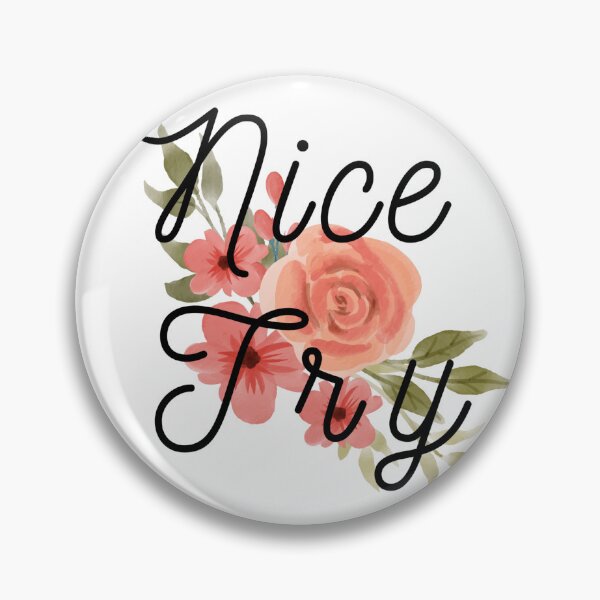 Item preview, Nice Try | k-pop inspired floral aesthetic. designed and sold by K-Fashion Hub.