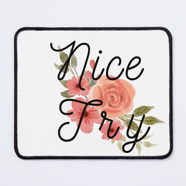 Item preview, Nice Try | k-pop inspired floral aesthetic. designed and sold by K-Fashion Hub.