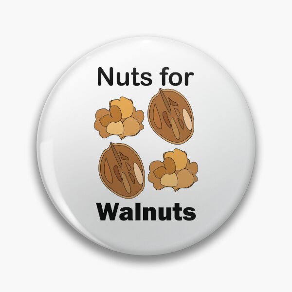 Item preview, Nuts For Walnuts Funny Pun Design  designed and sold by Nisha Prabhu.