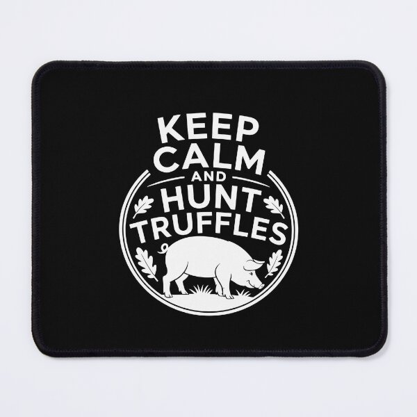 Item preview,  Keep Calm and Hunt Truffles designed and sold by jkrphoto.