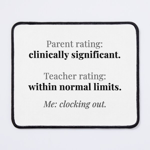 Item preview, School Psychologist Funny Behavior Rating Scale Quote designed and sold by 2SDFromFine.