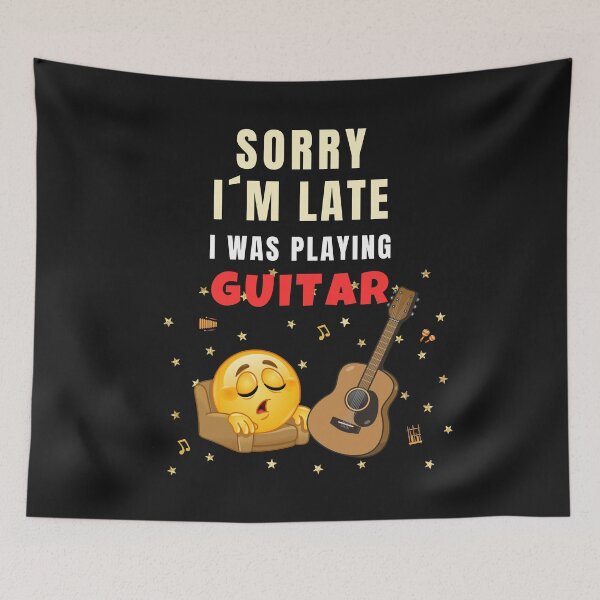 Item preview, Sorry I'm Late I Was Playing Guitar Funny Guitarist Design designed and sold by Joyful-Pixel.