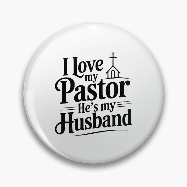 Item preview, I Love My Pastor He's My Husband designed and sold by Frank Ring.