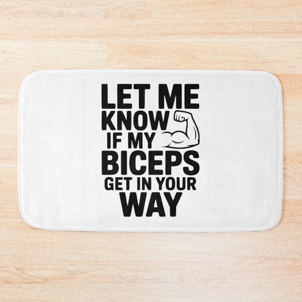 Item preview, Let Know If My Biceps Get In Your Way designed and sold by Frank Ring.