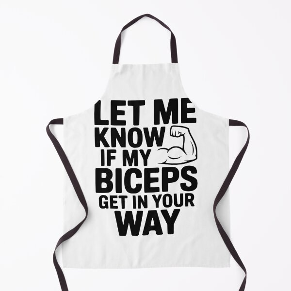 Item preview, Let Know If My Biceps Get In Your Way designed and sold by Frank Ring.