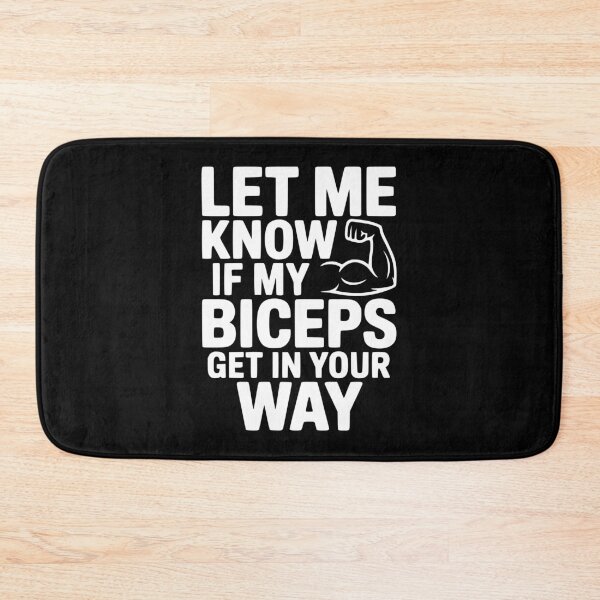 Item preview, Let Know If My Biceps Get In Your Way designed and sold by Frank Ring.