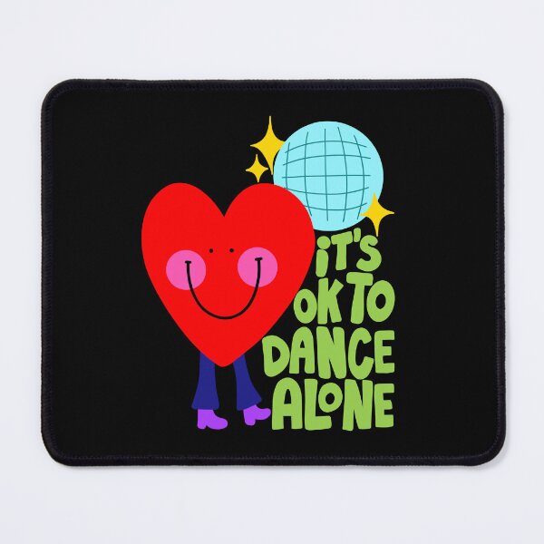 Item preview, It’s Ok to Dance Alone designed and sold by Raincow.