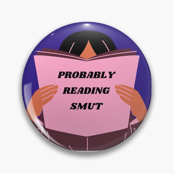 Item preview, Probably Reading Smut designed and sold by kayleedojo.