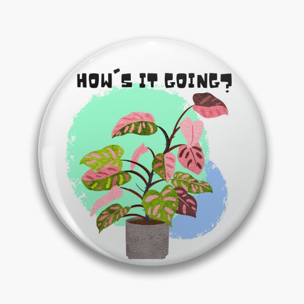 Item preview, How's it going? designed and sold by PlantSholic.