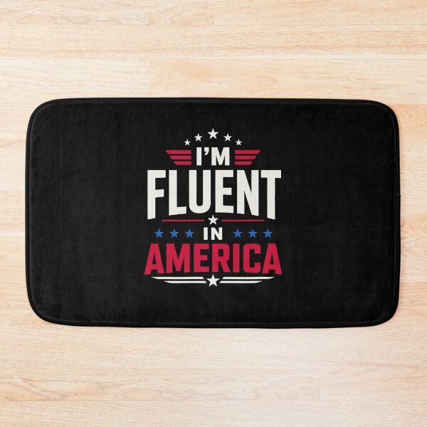 Item preview, I'm Fluent In America Patriotic USA Humor Fourth Of July designed and sold by b3ida-zl.