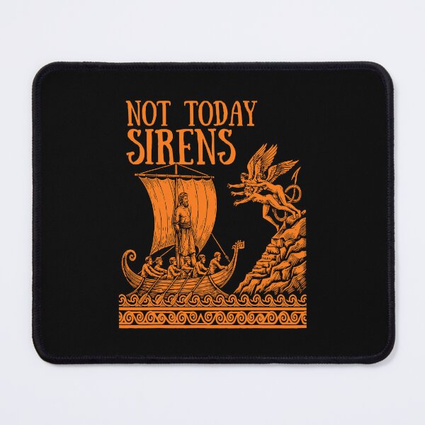 Item preview, Not Today Sirens Greek Mythology Odysseus Ancient Sailing designed and sold by b3ida-zl.