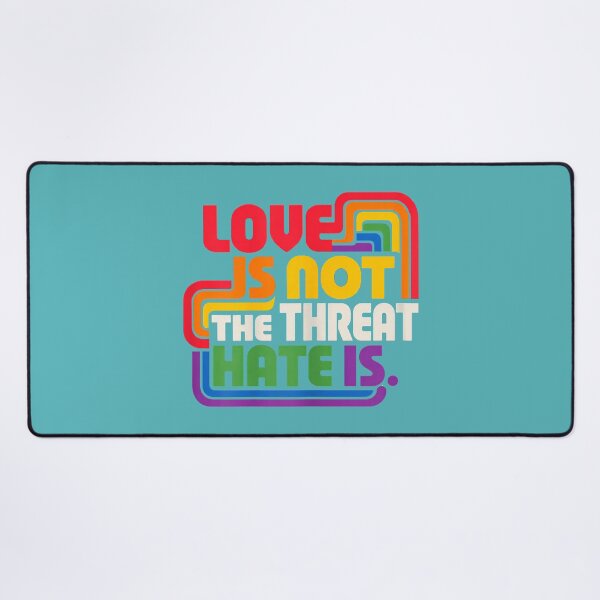 Item preview, Love is Not The Threat Hate is Rainbow LGBTQ Pride designed and sold by melodycook.