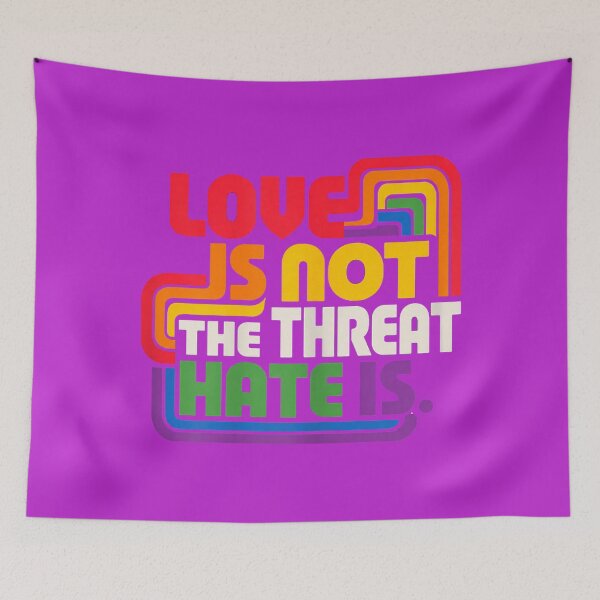 Item preview, Love is Not The Threat Hate is Rainbow LGBTQ Pride designed and sold by melodycook.