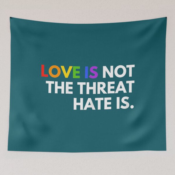 Item preview, Love is Not The Threat Hate is Rainbow LGBTQ Pride designed and sold by meilcannb.