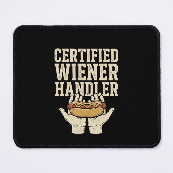 Item preview, Certified Wiener Handler Hot Dog Enthusiast Grilling Humor designed and sold by SofenArt.