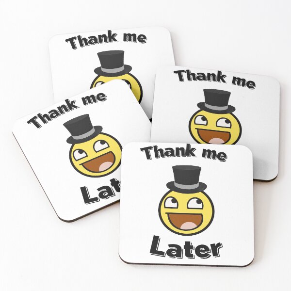 Item preview, Thank me later designed and sold by DaveBlack81.
