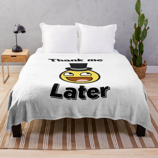 Item preview, Thank me later designed and sold by DaveBlack81.