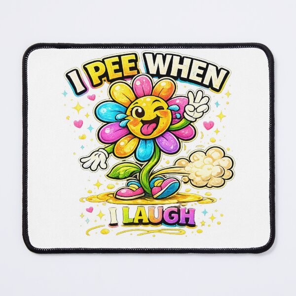 Item preview, I Pee When I Laugh Flower designed and sold by Zbixu.