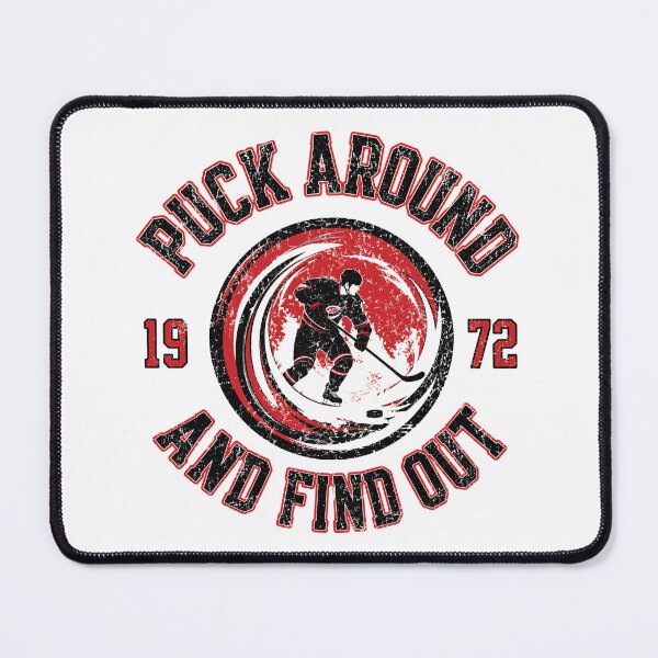 Item preview, Puck Around And Find Out, Game Day designed and sold by RebeltouilleArt.