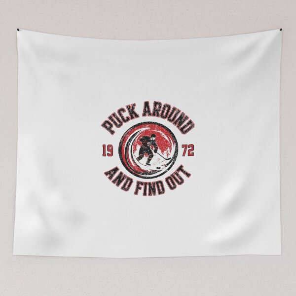 Item preview, Puck Around And Find Out, Game Day designed and sold by RebeltouilleArt.