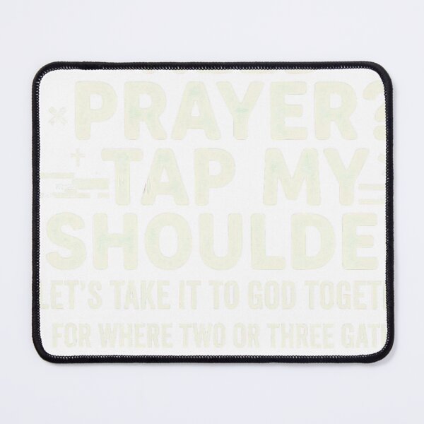 Item preview, Tap My Shoulder Prayer Christian Matthew 18:20 designed and sold by JMDesignHub.