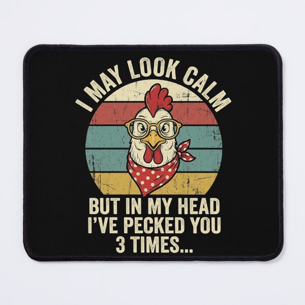 Item preview, Funny Chicken Sarcastic Pecked You 3 Times Humor Quote designed and sold by longngusuc.