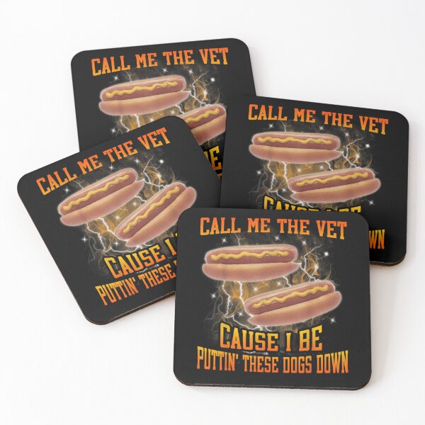 Item preview, Call Me The Vet Cause I Be Puttin These Dogs Down Hotdog Graphic designed and sold by KarimeRenin.