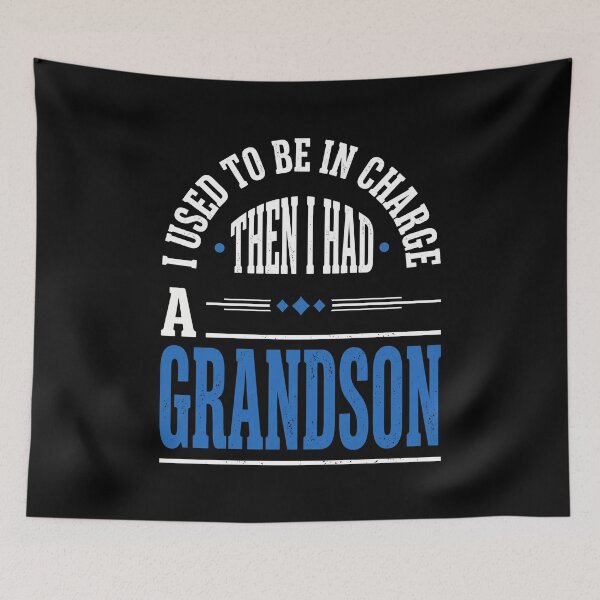 Item preview, I Used To Be In Charge Then I Had A Grandson Grandfather Grandpa Papa Grandparents Humor designed and sold by SofenArt.
