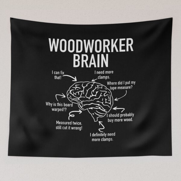 Item preview, Woodworker Brain Anatomy Funny Carpentry Tools Clamps Measurement Timber Craft Design designed and sold by AraceLidway.