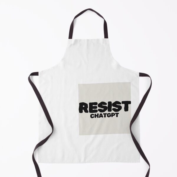 Item preview, RESIST CHATGPT! designed and sold by Yeebus's Variety Store.