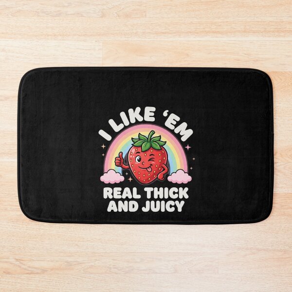 Item preview, I Like 'Em Real Thick And Juicy Funny Strawberry Food Humor designed and sold by SofenArt.