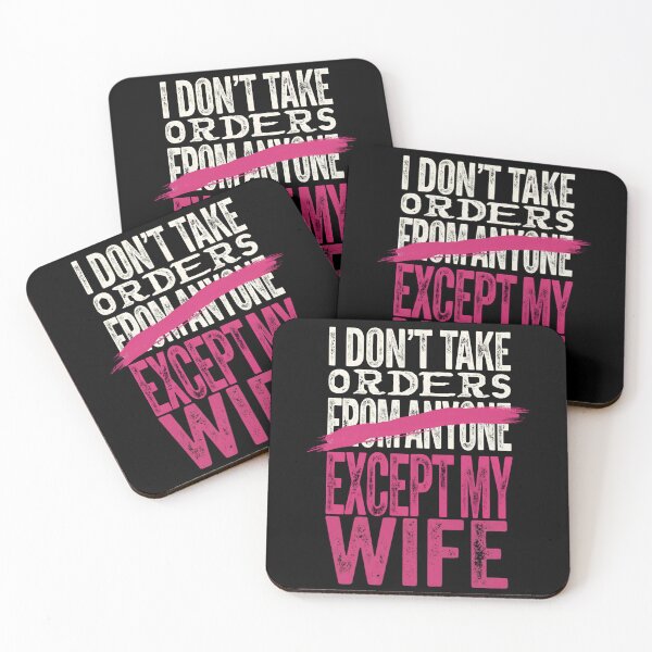 Item preview, I Don't Take Orders Except My Wife designed and sold by Majnon8bp.