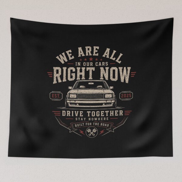 Item preview, We Are All In Our Cars Right Now designed and sold by AMICO77.