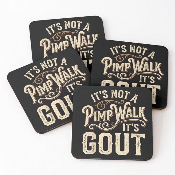 Item preview, Its Not A Pimp Walk Its Gout Funny Sarcastic Medical Joke Vintage Font designed and sold by KenveLaova.