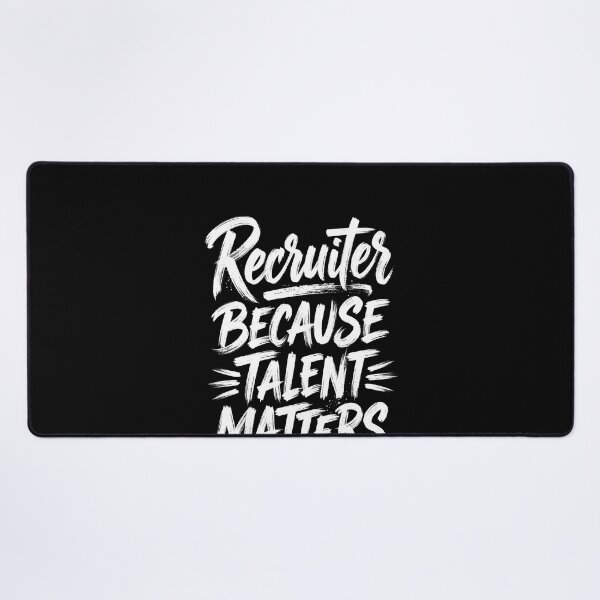 Item preview, Recruiter Because Talent Matters Human Resources Professional designed and sold by SofenArt.