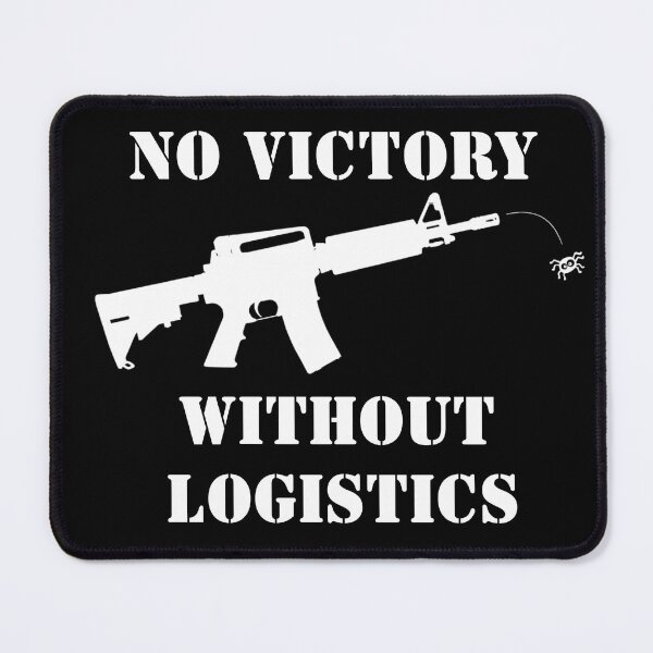 Item preview, NO VICTORY WITHOUT LOGISTICS designed and sold by GAT74.