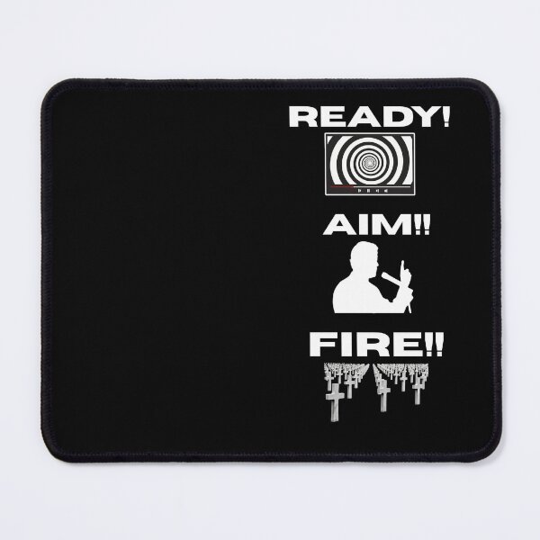 Item preview, READY! AIM! FIRE!! Don't let them manipulate you.  designed and sold by GAT74.