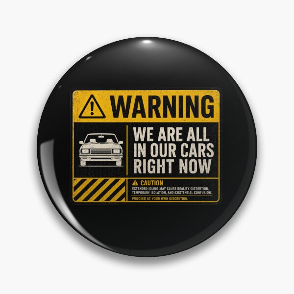 Item preview,  We Are All In Our Cars Right Now designed and sold by AMICO77.