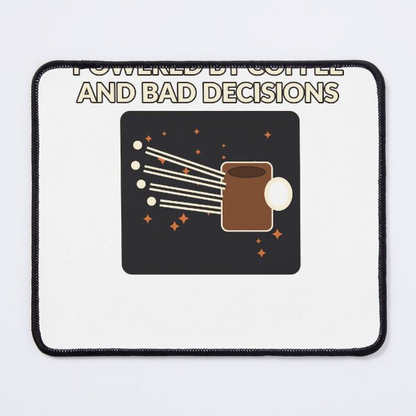 Item preview, Powered by Coffee and Bad Decisions – Funny Coffee Lover Design designed and sold by Cozy Oddities Studio.