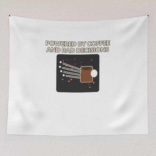 Item preview, Powered by Coffee and Bad Decisions – Funny Coffee Lover Design designed and sold by Cozy Oddities Studio.