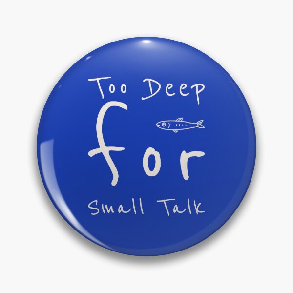 Item preview, Too Deep for Small Talk | Ocean Mood Minimal Typography designed and sold by Lumi-Bloom.