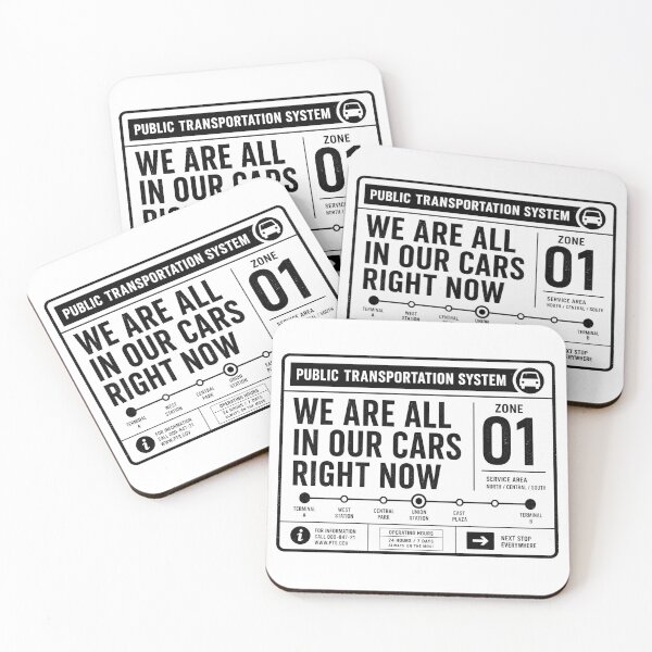 Item preview, We Are All In Our Cars Right Now designed and sold by AMICO77.