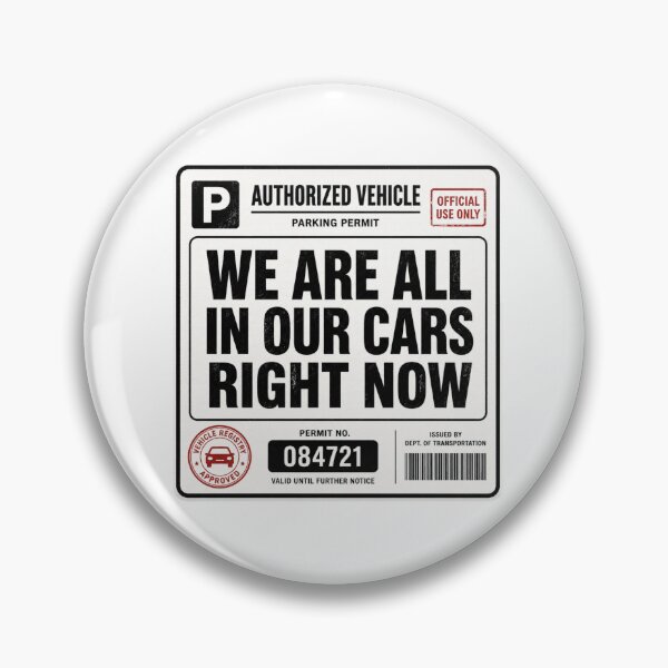 Item preview, We Are All In Our Cars Right Now designed and sold by AMICO77.