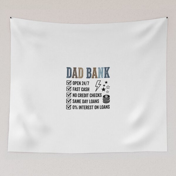 Item preview, Dad Bank Open 24/7 Funny Father Money Joke Gift Idea designed and sold by longngusuc.