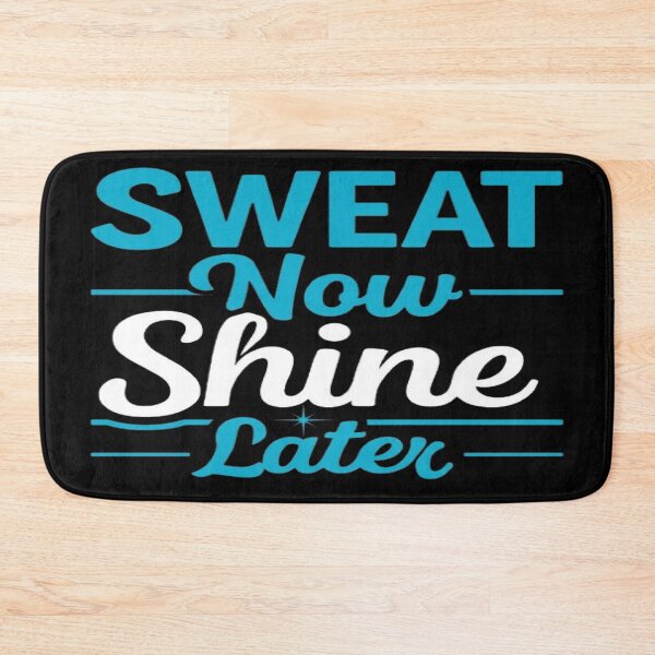 Item preview, Sweat Now Shine Later Motivational Fitness Quote designed and sold by MAJCO-ART.
